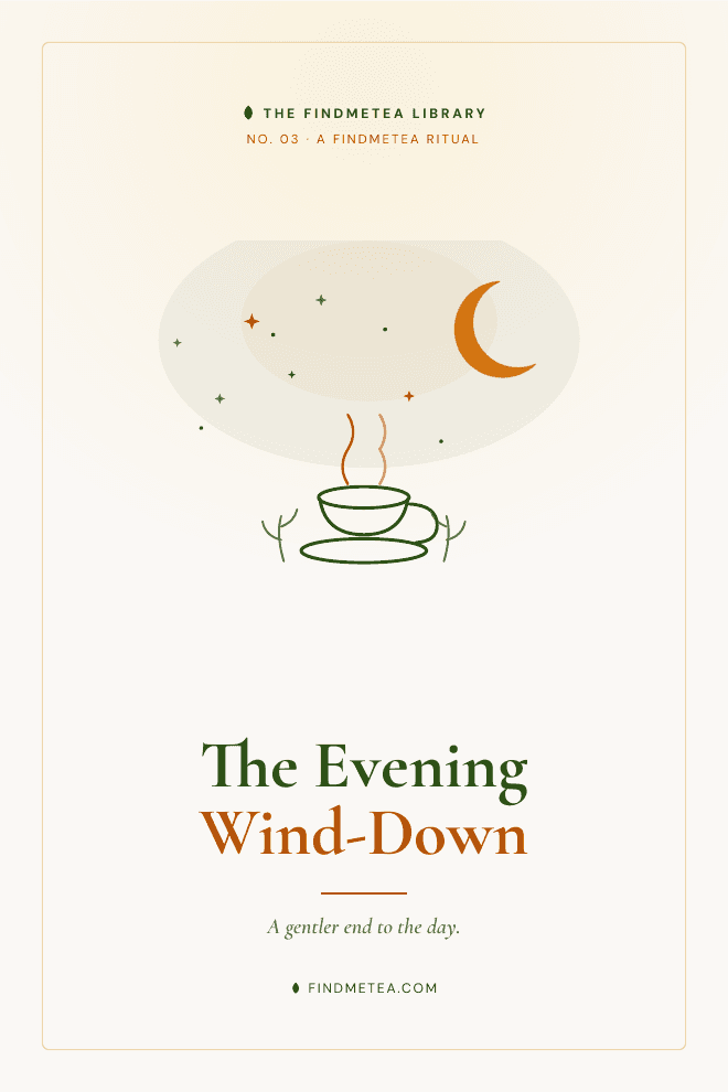 The Evening Wind-Down